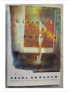 Giving Up America A Contemporary Novel of American Jewish Life Books 1998 HC